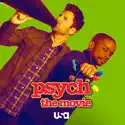 Psych: the Movie cast, spoilers, episodes, reviews