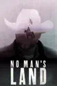 No Man's Land summary and reviews