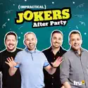 Impractical Jokers, After Party, Vol. 2 cast, spoilers, episodes, reviews