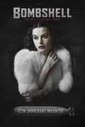 Bombshell: The Hedy Lamarr Story summary, synopsis, reviews