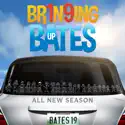 Bringing Up Bates, Season 8 cast, spoilers, episodes and reviews