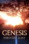 Genesis: Paradise Lost summary, synopsis, reviews
