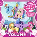 My Little Pony: Friendship Is Magic, Vol. 11 cast, spoilers, episodes, reviews