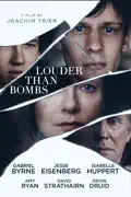 Louder Than Bombs summary, synopsis, reviews