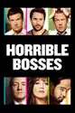 Horrible Bosses summary and reviews