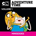 Adventure Time, Minisodes Vol. 1 cast, spoilers, episodes, reviews