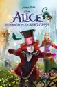 Alice Through the Looking Glass (2016) summary and reviews