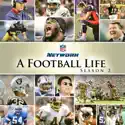 NFL A Football Life, Season 2 cast, spoilers, episodes and reviews