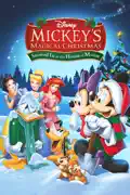 Mickey's Magical Christmas: Snowed In At the House of Mouse reviews, watch and download