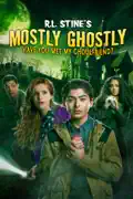 R.L. Stine’s Mostly Ghostly: Have You Met My Ghoulfriend? summary, synopsis, reviews