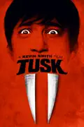 Tusk summary, synopsis, reviews