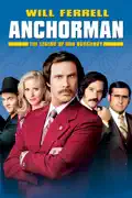 Anchorman: The Legend of Ron Burgundy summary, synopsis, reviews