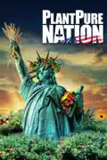 PlantPure Nation summary, synopsis, reviews