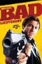 Bad Lieutenant summary and reviews