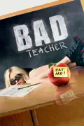 Bad Teacher summary, synopsis, reviews