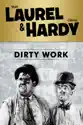 Laurel & Hardy: Dirty Work summary and reviews