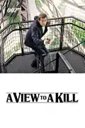 A View to a Kill summary, synopsis, reviews