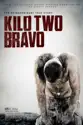 Kilo Two Bravo summary and reviews