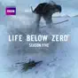 Life Below Zero, Season 5