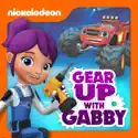 Blaze and the Monster Machines, Gear Up with Gabby cast, spoilers, episodes, reviews