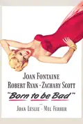 Born to Be Bad (1950) summary, synopsis, reviews