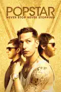 Popstar: Never Stop Never Stopping reviews, watch and download