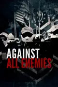 Against All Enemies summary, synopsis, reviews