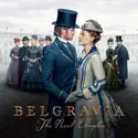 Belgravia: The Next Chapter, Season 1 release date, synopsis and reviews