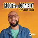 Roots of Comedy with Jesus Trejo, Season 1 release date, synopsis, reviews