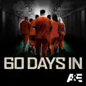 60 Days In, Season 9 cast, spoilers, episodes and reviews