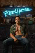 Road House (2024) reviews, watch and download