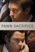 Pawn Sacrifice summary, synopsis, reviews