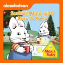 Summertime Games With Max & Ruby! cast, spoilers, episodes and reviews