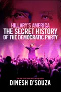 Hillary's America: The Secret History of the Democratic Party summary, synopsis, reviews