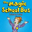 The Magic School Bus, Human Body cast, spoilers, episodes, reviews