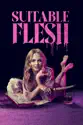 Suitable Flesh summary and reviews