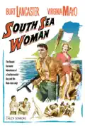 South Sea Woman (1953) summary, synopsis, reviews