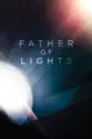 Father of Lights summary and reviews