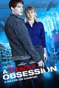 A Deadly Obsession summary, synopsis, reviews