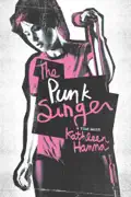 The Punk Singer summary, synopsis, reviews