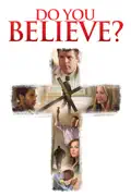Do You Believe? summary, synopsis, reviews