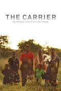 The Carrier summary, synopsis, reviews