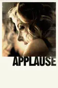 Applause (2009) summary, synopsis, reviews