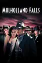 Mulholland Falls summary and reviews