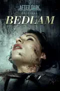 After Dark Originals: Bedlam summary, synopsis, reviews