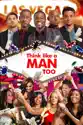 Think Like a Man Too summary and reviews