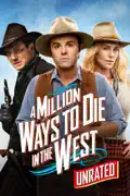 A Million Ways to Die In the West (Unrated) summary, synopsis, reviews