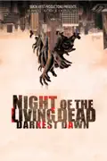 Night of the Living Dead: Darkest Dawn summary, synopsis, reviews