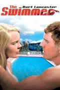 The Swimmer summary, synopsis, reviews