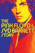 The Pink Floyd & Syd Barrett Story summary, synopsis, reviews